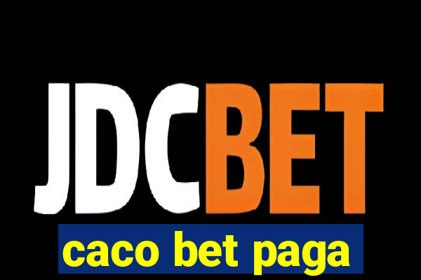 caco bet paga